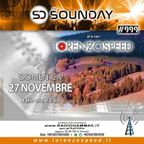 LORENZOSPEED* presents THE SOUNDAY Radio Show Domenica 27/11/2022 total audio podcast edition ;) :)