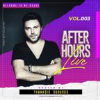 WELCOME TO MY HOUSE - AfterHours Live Vol.3