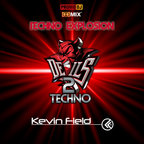 Techno Explosion #44 - Kevin Field