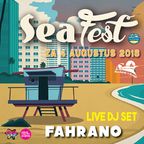Sea Fest 04.08.2018 - LIVE SET 02 by Fahrano