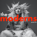 The Moderns ep. 234