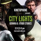 CITY LIGHTS 8_GERNIKA & Other Stories_22 November_InnersoundRadio
