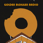 Golden Bloggen Radio - Podcast #2