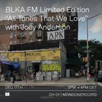 BLKA FM Ltd "All Tunes That We Love" with JOEY ANDERSON - 23rd Dec, 2021