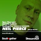 Neil Pierce - Soultogether Takeover 27/3/2021