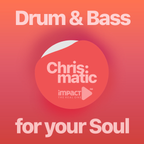 Drum & Bass for your Soul #38 @ Impact FM (2019)