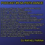 Podcast #09 Na Pista Dance