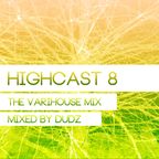 HIGHCAST 8 - The variHouse mix -