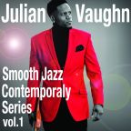 Smooth Jazz Contemporaly  Series vol.1 〜 Julian Vaughn 〜