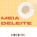 Meia Deleite - Está tudo bem! - 13 de Junho de 2023