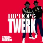 Hip Hop and Twerk Mix