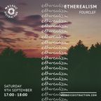 Etherealism with Fourclef (Sep '23)