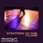 Steppers to the Floor 1