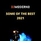 Some of  the best 2021 by Dj Moderno