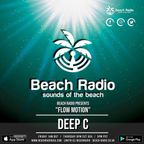 Deep C Presents Flow Motion Ep 10 (Extended) On Beach Radio