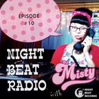 Night Beat Radio Episode #10 w/ DJ Misty