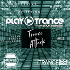 Trance Attack - #011 - Play Trance Radio