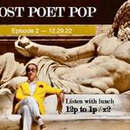Post Poet Pop - Episode 2 [ft Sun Ra, Ted Dodson, Jeanette Clariond, & Matvei Yankelevich]