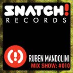 SNATCH! GROOVES #010 - RUBEN MANDOLINI (MAY 2012)
