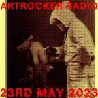 Artrocker Radio 23rd May 2023