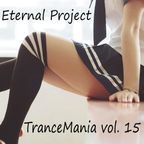 Eternal Project - Trancemania vol. 15