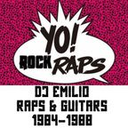 Yo! Rock Raps (Raps & Guitars / 1984-1988)