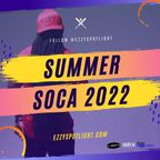 Summer Soca 2022 - Ezzy