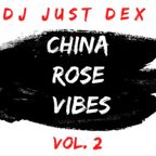 China Rose Vibes Vol. 2