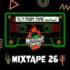 FLY HIGH TIME - Mixtape #26 Season 2 by Neroone