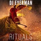 Dj Eyerman - Rituals (Marrakech 2022)