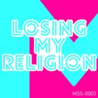 MSS-0003_Losing My Religion