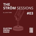 The STRÖM Sessions #03 - Electro Swing DJ Mix