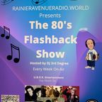 The 80's Flashback Show with DJ 3rd Degree - Episode 1 on RainierAvenueRadio.world