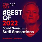 Sutil Sensations Radio #424 - #BESTOF2022 / #LOMEJORDE2022 = #HotBeats & #CanelaFina! ;-)