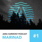 Marinad - AERA HARMONY podcast 1 (AERA RECORDS)