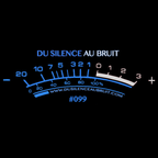 Du Silence Au Bruit #099