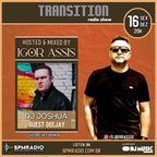Igor Assis pres Transition RadioShow with Guest Joshua (PT)