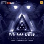 WE GO DEEP - [DIANA EMMS & WOLMY] - DEC 2019 DEEP PROGRESSIVE MIX