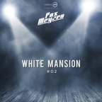 White Mansion #02 - Marco PM pres. Pax Meyzen