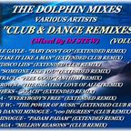 THE DOLPHIN MIXES - VARIOUS ARTISTS - ''CLUB & DANCE REMIXES'' (VOLUME 43)