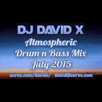 DJ David X - Atmospheric Drum n Bass Mix July 2015