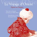 Le Voyage d'Orient à La Danse des mots