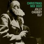 Christmas Mix 2022: Jolly Chubby Elf