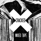 X-Cracked Mix Tape
