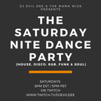 THE SATURDAY NITE DANCE PARTY 01/14/23 !!! (Live every Saturday on www.twitch.tv/djevildee)