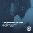 Good Vibrations Mixshow with Sean McCabe - August 2023