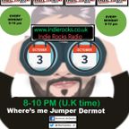 ‘Where’s me jumper’ Show 102 03/10/22 with @Defaoite_D for Indie Rocks Radio