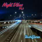 Brother James - Night Vibes Vol. 3