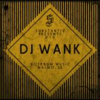 SUBSTANTIV podcast 010 - DJ WANK