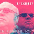 Dj Schuby - Im Rampenlicht - 16.11.2022 20:00